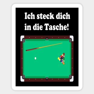 Ich steck dich in die Tasche! Sticker